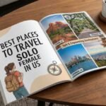 Best Places to Travel Solo Female in the US
