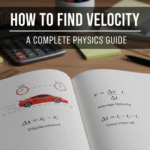 How to Find Velocity